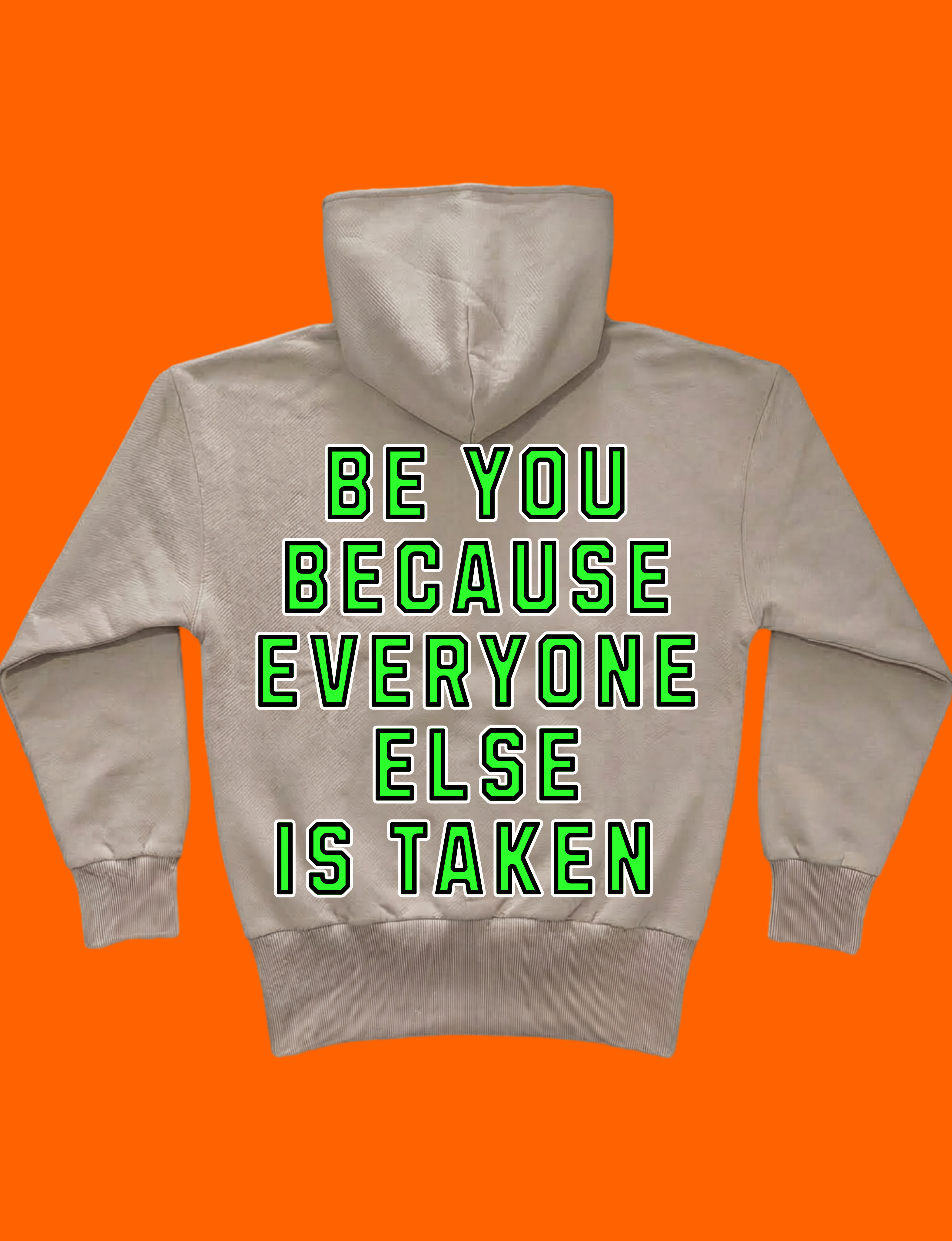 The “Be You” Hoodie (Taupe)